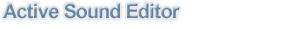 Active 
Sound Editor