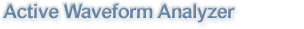 Active Waveform Analyzer